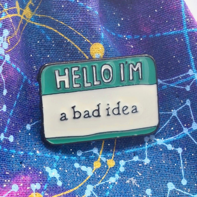 Hello I'm a Bad Idea/Cuter Than You Pin Badges